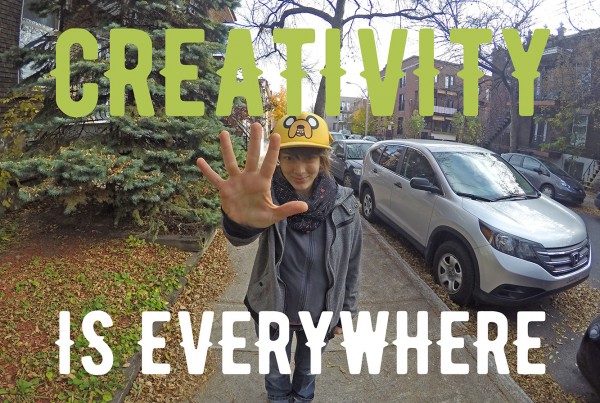 Creativity is everywhere Marie-Eve from Plasma